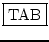 \fbox{TAB}